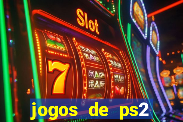 jogos de ps2 download iso